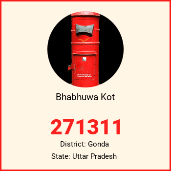 Bhabhuwa Kot pin code, district Gonda in Uttar Pradesh