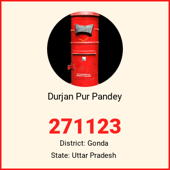 Durjan Pur Pandey pin code, district Gonda in Uttar Pradesh