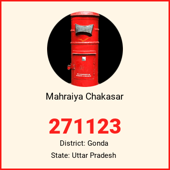 Mahraiya Chakasar pin code, district Gonda in Uttar Pradesh