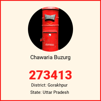 Chawaria Buzurg pin code, district Gorakhpur in Uttar Pradesh