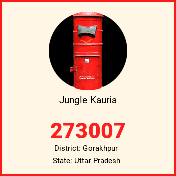 Jungle Kauria pin code, district Gorakhpur in Uttar Pradesh