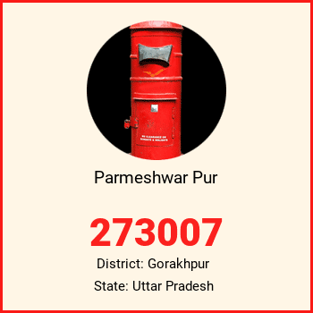 Parmeshwar Pur pin code, district Gorakhpur in Uttar Pradesh