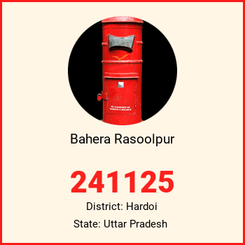 Bahera Rasoolpur pin code, district Hardoi in Uttar Pradesh