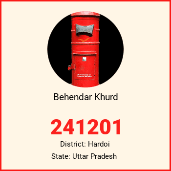 Behendar Khurd pin code, district Hardoi in Uttar Pradesh