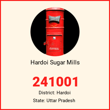 Hardoi Sugar Mills pin code, district Hardoi in Uttar Pradesh