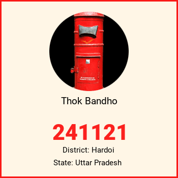 Thok Bandho pin code, district Hardoi in Uttar Pradesh