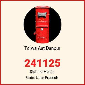 Tolwa Aat Danpur pin code, district Hardoi in Uttar Pradesh