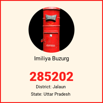 Imiliya Buzurg pin code, district Jalaun in Uttar Pradesh