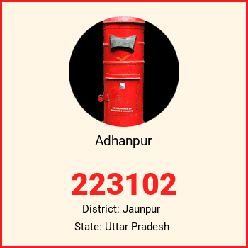 Adhanpur pin code, district Jaunpur in Uttar Pradesh