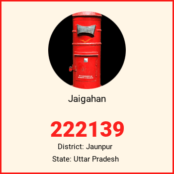 Jaigahan pin code, district Jaunpur in Uttar Pradesh