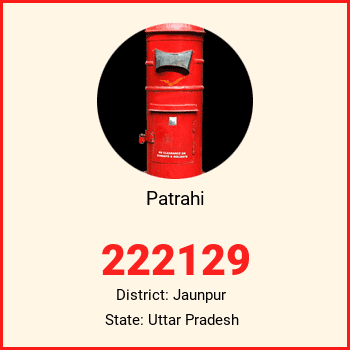 Patrahi pin code, district Jaunpur in Uttar Pradesh