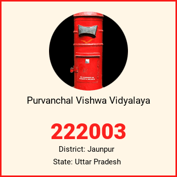 Purvanchal Vishwa Vidyalaya pin code, district Jaunpur in Uttar Pradesh