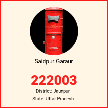 Saidpur Garaur pin code, district Jaunpur in Uttar Pradesh