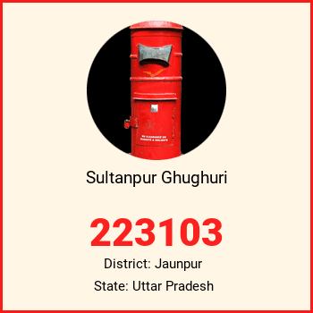Sultanpur Ghughuri pin code, district Jaunpur in Uttar Pradesh