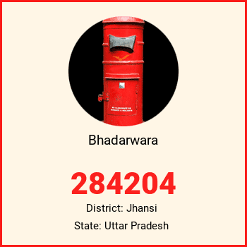 Bhadarwara pin code, district Jhansi in Uttar Pradesh