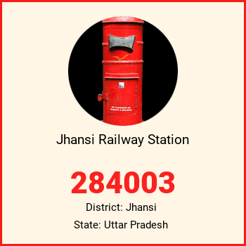 Jhansi Railway Station pin code, district Jhansi in Uttar Pradesh