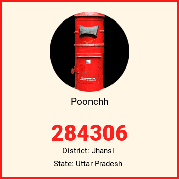 Poonchh pin code, district Jhansi in Uttar Pradesh