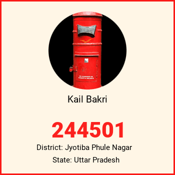 Kail Bakri pin code, district Jyotiba Phule Nagar in Uttar Pradesh