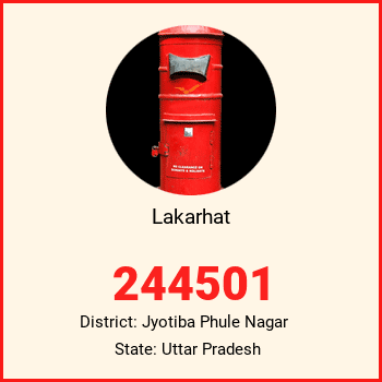Lakarhat pin code, district Jyotiba Phule Nagar in Uttar Pradesh