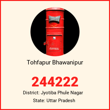 Tohfapur Bhawanipur pin code, district Jyotiba Phule Nagar in Uttar Pradesh