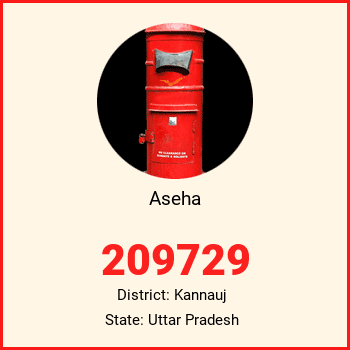 Aseha pin code, district Kannauj in Uttar Pradesh