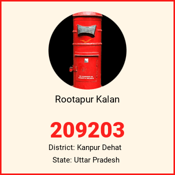 Rootapur Kalan pin code, district Kanpur Dehat in Uttar Pradesh