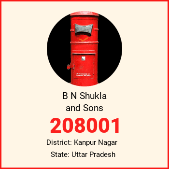 B N Shukla and Sons pin code, district Kanpur Nagar in Uttar Pradesh