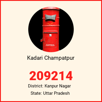 Kadari Champatpur pin code, district Kanpur Nagar in Uttar Pradesh