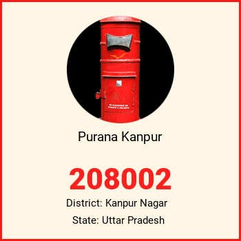 Purana Kanpur pin code, district Kanpur Nagar in Uttar Pradesh