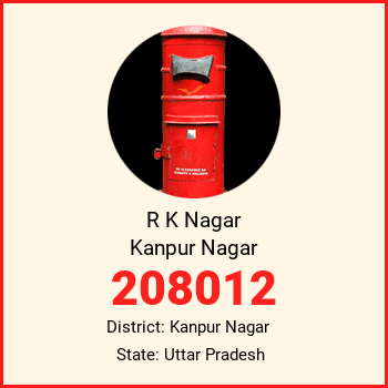 R K Nagar Kanpur Nagar pin code, district Kanpur Nagar in Uttar Pradesh