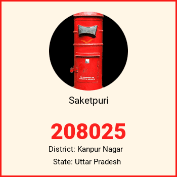 Saketpuri pin code, district Kanpur Nagar in Uttar Pradesh