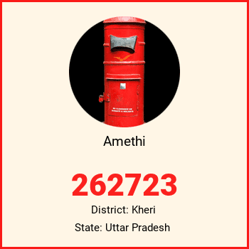 Amethi pin code, district Kheri in Uttar Pradesh