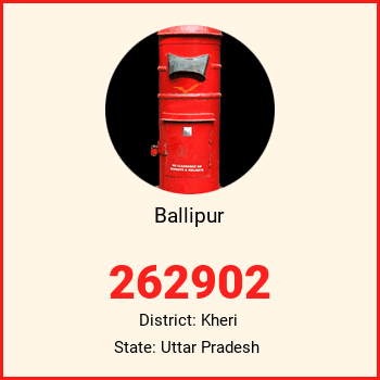 Ballipur pin code, district Kheri in Uttar Pradesh