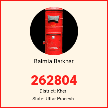 Balmia Barkhar pin code, district Kheri in Uttar Pradesh