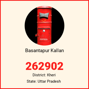 Basantapur Kallan pin code, district Kheri in Uttar Pradesh