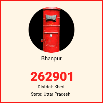Bhanpur pin code, district Kheri in Uttar Pradesh