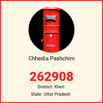 Chhedia Pashchim pin code, district Kheri in Uttar Pradesh