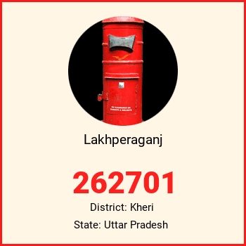Lakhperaganj pin code, district Kheri in Uttar Pradesh