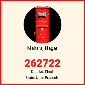 Maharaj Nagar pin code, district Kheri in Uttar Pradesh