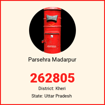 Parsehra Madarpur pin code, district Kheri in Uttar Pradesh