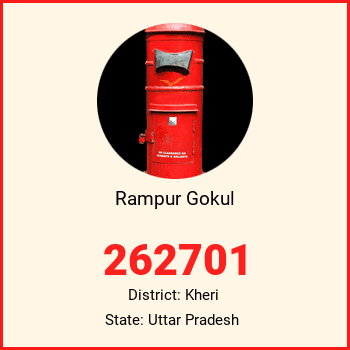 Rampur Gokul pin code, district Kheri in Uttar Pradesh