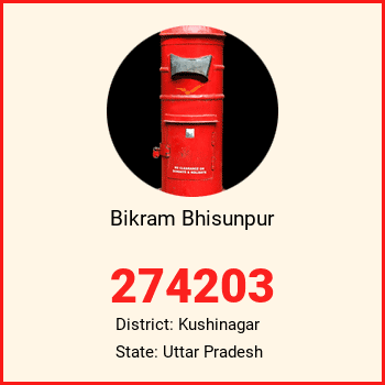 Bikram Bhisunpur pin code, district Kushinagar in Uttar Pradesh