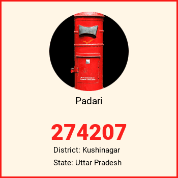 Padari pin code, district Kushinagar in Uttar Pradesh