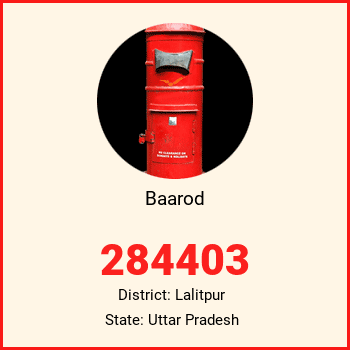 Baarod pin code, district Lalitpur in Uttar Pradesh
