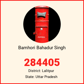 Bamhori Bahadur Singh pin code, district Lalitpur in Uttar Pradesh
