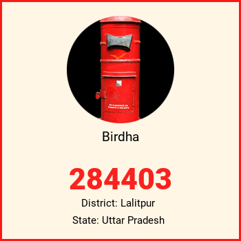 Birdha pin code, district Lalitpur in Uttar Pradesh