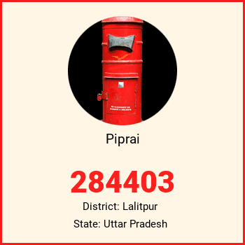 Piprai pin code, district Lalitpur in Uttar Pradesh