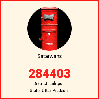 Satarwans pin code, district Lalitpur in Uttar Pradesh