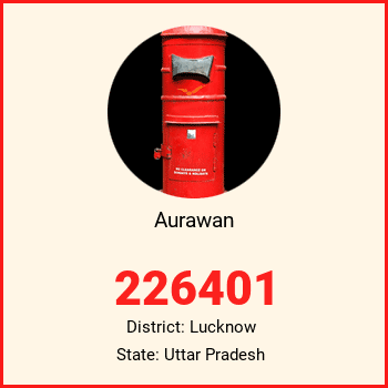 Aurawan pin code, district Lucknow in Uttar Pradesh