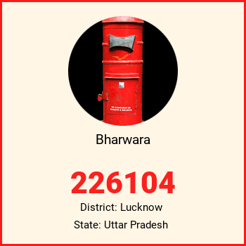 Bharwara pin code, district Lucknow in Uttar Pradesh